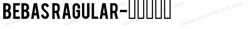 Bebas Ragular字体转换